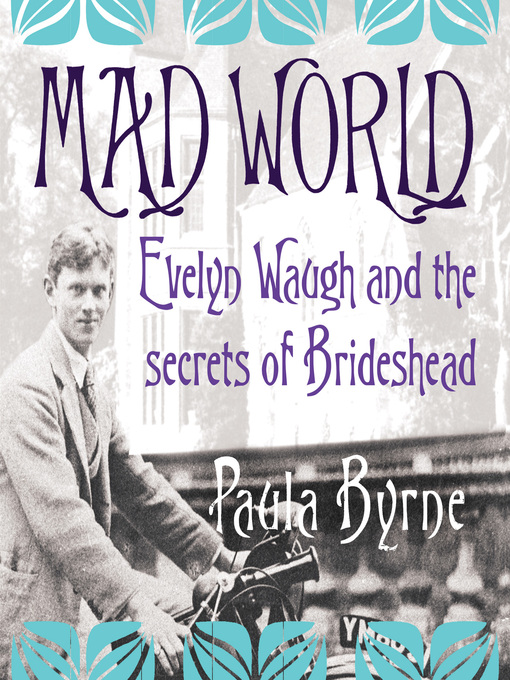 Title details for Mad World by Paula Byrne - Available